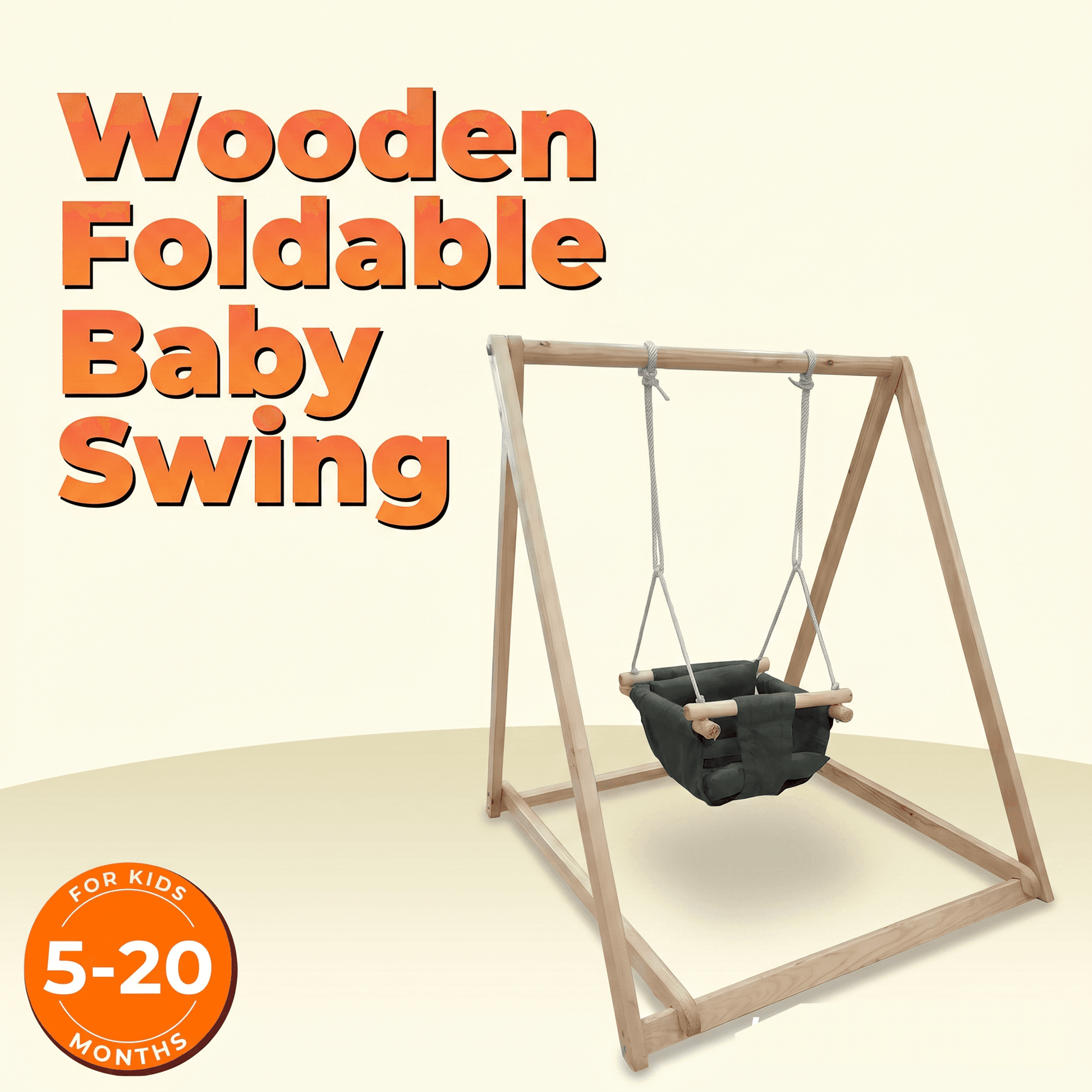 Wooden foldable baby swing with text on a beige background for kids 5-20 Months